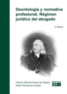 Deontología y normativa profesional. Régimen jurídico del abogado