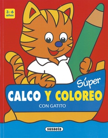 Súper Calco y coloreo con Gatito