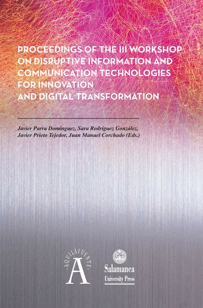 Proceedings of the III Workshop on Disruptive Information and Communication Technologies for Innovation and Digital Transformation
