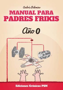 Manual para padres frikis