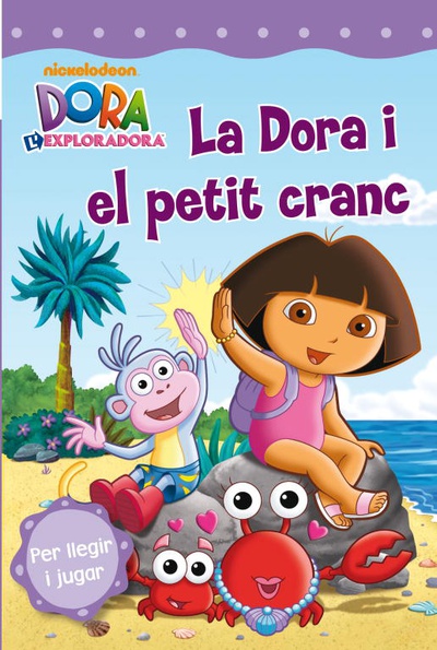 Dora i el petit cranc (Dora l'exploradora. Pictogrames)