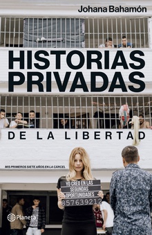 Historias privadas de la libertad