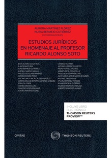 Estudios jurídicos en homenaje al Profesor Ricardo Alonso Soto (Papel + e-book)