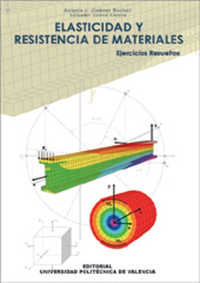 ELASTICIDAD Y RESISTENCIA DE MATERIALES. EJERCICIOS RESUELTOS