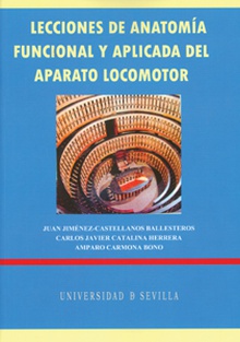 Lecciones de anatomía funcional y aplicada del aparato locomotor