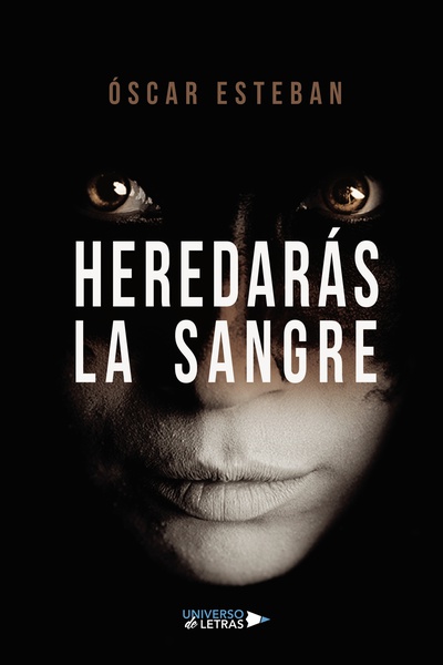 Heredarás la sangre