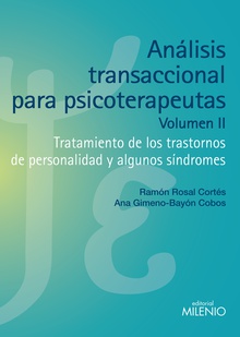 Análisis transaccional para psicoterapeutas. Volumen II