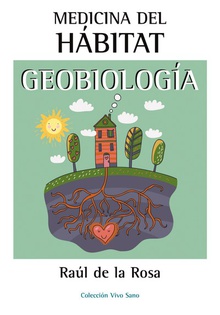 Medicina del habitat. Geobiologia