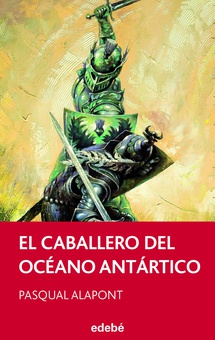 El caballero del Océano Antártico, de Pasqual Alapont