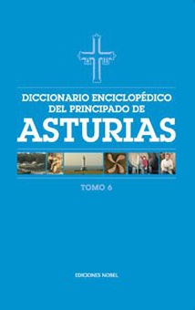 DICC. ENCICLOPEDICO DEL P.ASTURIAS (6)