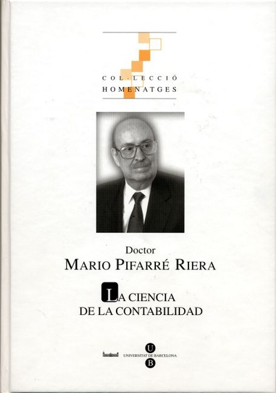 Doctor Mario Pifarré Riera: La ciencia de la contabilidad