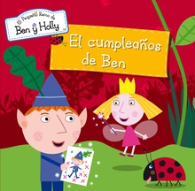 El pequeño reino de Ben y Holly - El cumpleaños de Ben