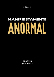Manifiestamente anormal (2ª ed.)