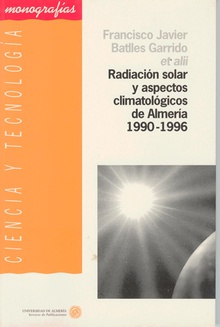 Radiación solar y aspectos climatológicos de Almería 1990 - 1996