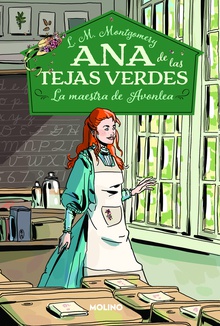 Ana de las tejas verdes 3 - La maestra de Avonlea