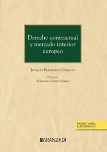 Derecho contractual y mercado interior europeo (Papel + e-book)