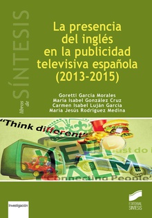 La presencia del inglés en la publicidad telvisiva española (2013-2015)