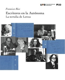 Escritores en la Autónoma. La tertulia de Letras
