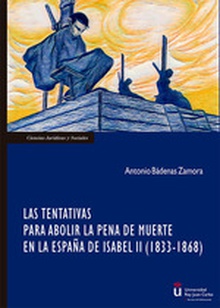 Las tentativas para abolir la pena de muerte en la España de Isabel II (1833-1868