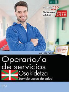 Operario de Servicios. Servicio vasco de salud-Osakidetza. Test y simulacros de examen