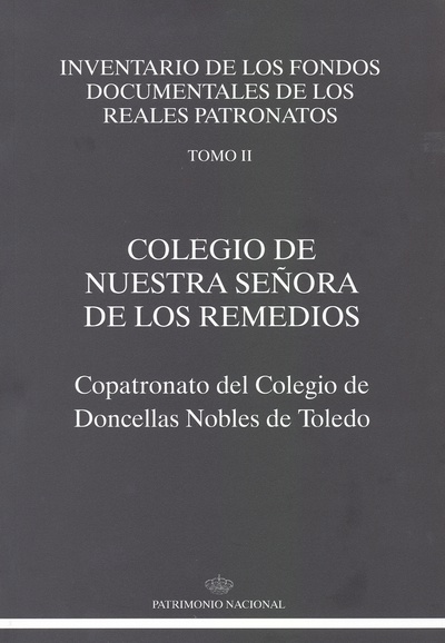 Colegio de Nuestra Señora de los Remedios: Copatronato del Colegio de Doncellas Nobles de Toledo