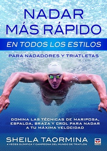 Nadar más rápido en todos los estilos