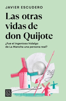 Las otras vidas de don Quijote