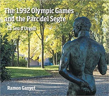 The 1992 Olympic Games and the Parc del Segre