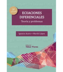 Ecuaciones diferenciales. Teoría y problemas (3ª ED)