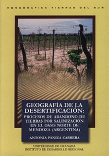 Geografía de la desertificación: procesos de abandono de tierras por salinización en el oasis norte de Mendoza (Argentina)