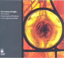 Els colors de la llum, vitralls de Vila-Grau a la Sagrada Familia