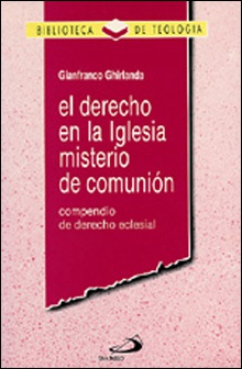 El derecho en la iglesia, misterio de comunión