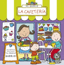 Mi barrio. La cafetería