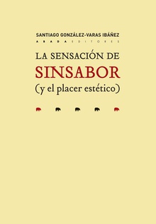 La sensación de sinsabor (y el placer estético)