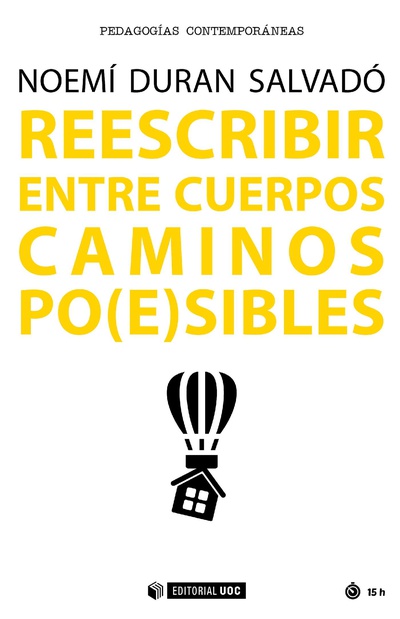 Reescribir entre cuerpos caminos po(e)sibles