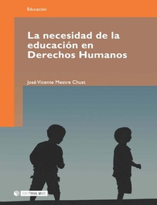 La necesidad de la educación en Derechos Humanos