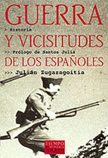 Guerra y vicisitudes de los españoles