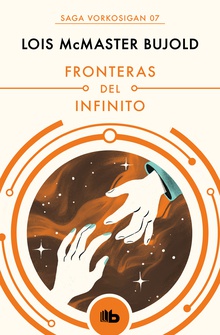 Fronteras del infinito (Las aventuras de Miles Vorkosigan 7)