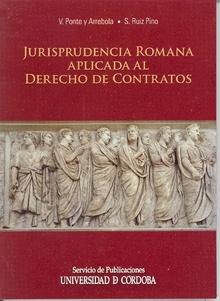 Jurisprudencia romana aplicada al Derecho de Contratos