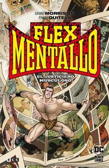 Flex Mentallo (Biblioteca Grant Morrison) (Segunda edición)