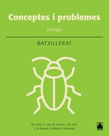 Biologia: conceptes bàsics i problemes. Batxillerat