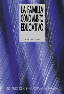 La familia como ámbito educativo