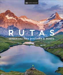 Rutas. Senderismo para descubrir el mundo (Guías Visuales. Viajes para regalar)