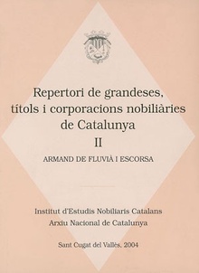 Repertori de grandeses, títols i corporacions nobiliàries de Catalunya, II