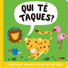 QUI TÉ TAQUES?