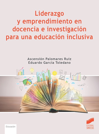 Liderazgo y emprendimiento en docencia e investigación para una educación inclusiva