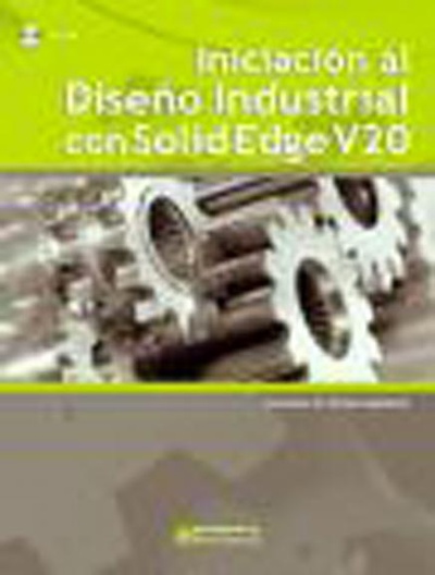 Iniciación al Diseño Industrial con Solidedge V20