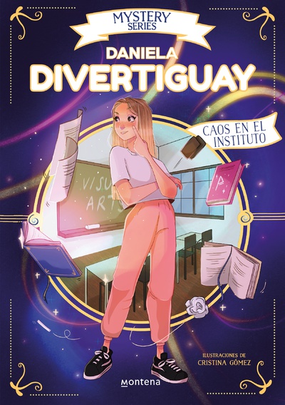 Mystery Series de Daniela Divertiguay 3 - Caos en el instituto