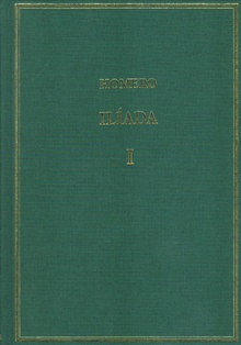 Ilíada. Vol. I: Cantos I-III