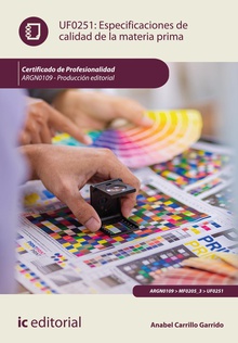 Especificaciones de calidad de la materia prima. ARGN0109 - Producción editorial
